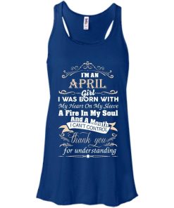 I am an April girl birth day T-shirt gift