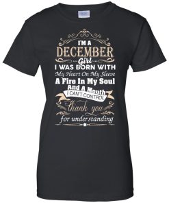 I am a December girl birth day T-shirt gift