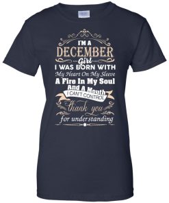 I am a December girl birth day T-shirt gift