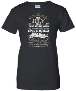 I am a July girl birth day T-shirt gift