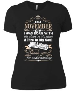I am a November girl birth day T-shirt gift