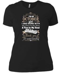 I am an October girl birth day T-shirt gift