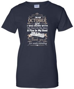 I am an October girl birth day T-shirt gift