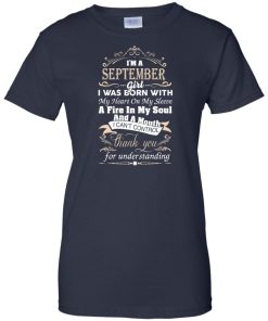 I am a September girl birth day T-shirt gift
