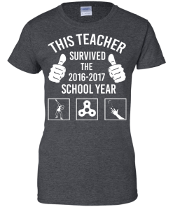 This Teacher survived the 2016 2017 school year t-shirt, tank top