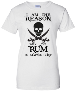 I am the reason why the rum is always gone T-shirt,Tank top