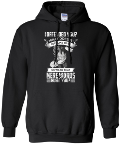 Vegeta DragonBall T-shirt, I offeneded you? What does it feel like to be T-shirt,tank top,hoodies