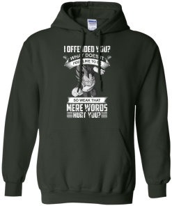 Vegeta DragonBall T-shirt, I offeneded you? What does it feel like to be T-shirt,tank top,hoodies