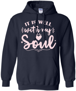 It is well with my soul T-shirt,Tank top,Hoodies