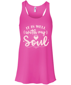 It is well with my soul T-shirt,Tank top,Hoodies