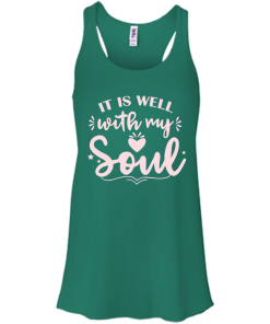 It is well with my soul T-shirt,Tank top,Hoodies