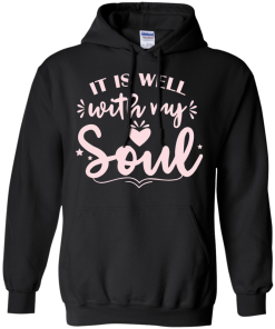 It is well with my soul T-shirt,Tank top,Hoodies
