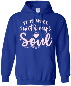 It is well with my soul T-shirt,Tank top,Hoodies