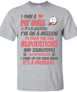 Pit Bull T-shirt,I own a Pit Bull,it is a lifestyle T-shirt,tank top & hoodies