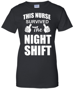 This nurse survived the night shift T-shirt,Tank top & Hoodies