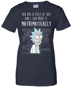 Rick T-shirt, Mathematically T-shirt, I can prove it mathematically T-shirt,Tank top & Hoodies