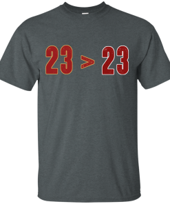 23 Greater than 23 T-shirt, LeBron Greater Than Jordan T-shirt,Tank top & Hoodies