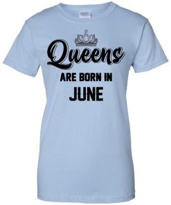 Queens are born in june T-shirt,Tank top & Hoodies